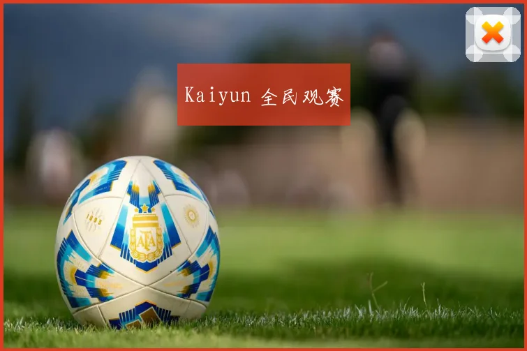 Kaiyun 全民观赛